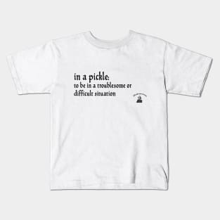 In a pickle Kids T-Shirt